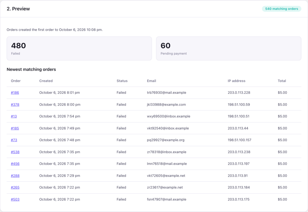 The preview: 480 failed and 60 pending orders, and the newest matches